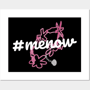 #menow! Posters and Art